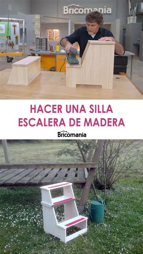 Cómo Hacer Una Silla Escalera De Madera Madera Sillas Escalera De