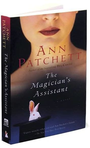 The Magician S Assistant By Ann Patchett Paperback Barnes And Noble®