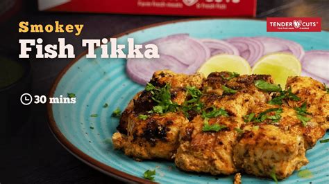 Fish Tikka Recipe Make Fish Tikka Like The Way You Tasted At A