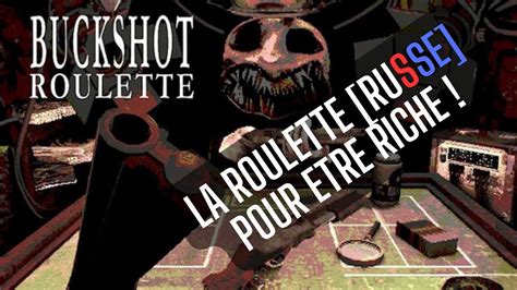 LA ROULETTE RUSSE POUR ETRE RICHE BUCKSHOT ROULETTE YouTube