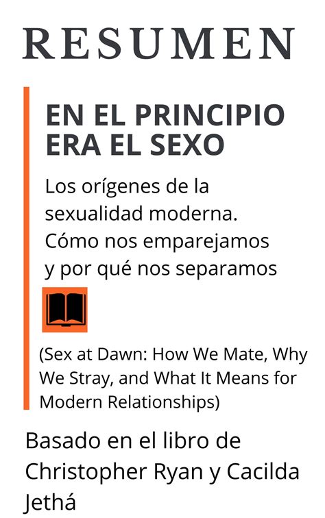 RESUMEN En El Principio Era El Sexo Sex At Dawn How We Mate Why We Stray And What It Means