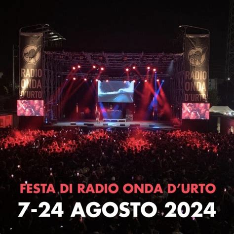 Festa Di Radio Onda Durto Xxxii Edizione Dal Al Agosto A