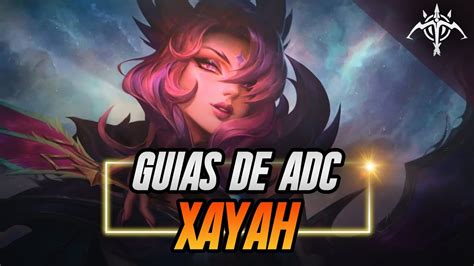 Guia Xayah Nuevos Buffos S Combos Runas Builds Habilidades Youtube