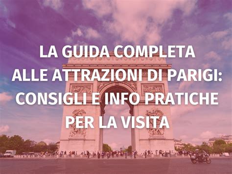 Cosa Vedere A Parigi In 2 Giorni Itinerario Perfetto 2024