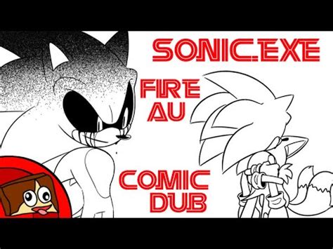 Fire Exe AU Sonic Exe Comic Dub YouTube