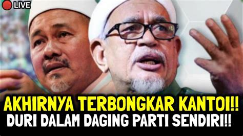 Akhirnya Terbongkar Kantoi Duri Dalam Daging Sendiri Youtube