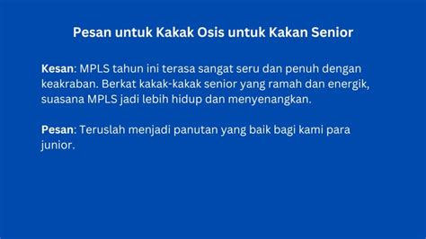 30 Contoh Pesan Dan Kesan Untuk Kakak Osis MPLS Singkat