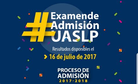 Resultados del examen de admisión de la UASLP LA BRECHA