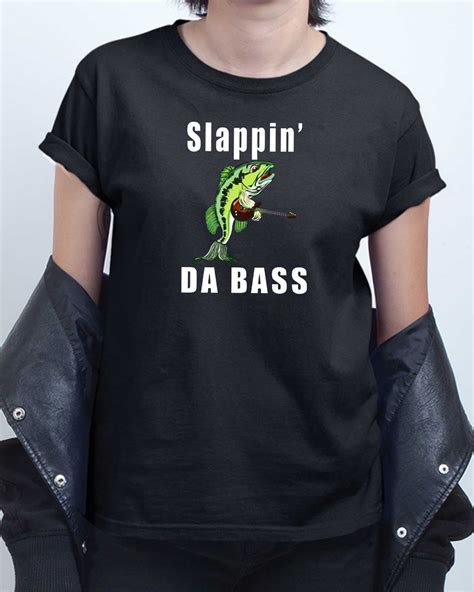 Slappin Da Bass T Shirt