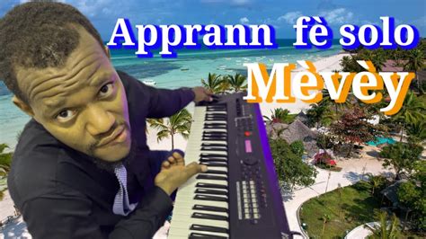 Tutorial Koman Apprann Jwe Kompa Solo Sou Piano Youtube