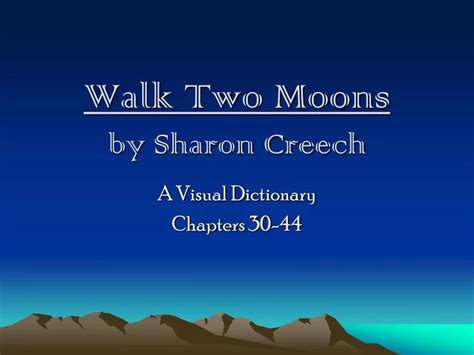 Ppt Walk Two Moons By Sharon Creech Powerpoint Presentation Free