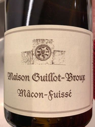 Maison Guillot Broux Pouilly Fuiss Vivino