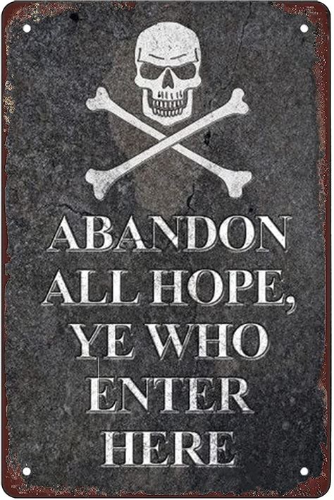 Rosefinch Stone Abandon All Hope Ye Who Enter Here，pirate Retro Metal Sheet Signs