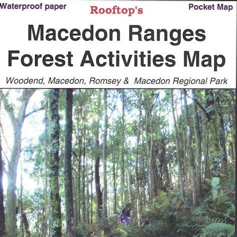 Macedon Ranges Forest Activities Map - Hiking Maps - Hiking Gear