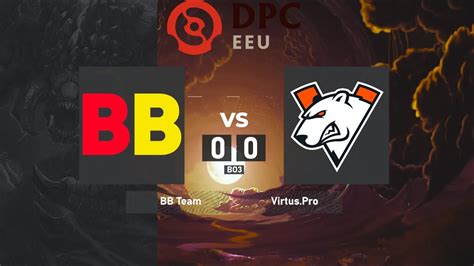 Betboom Team Vs Virtus Pro Dpc Eeu 2023 Tour 3 Division I Bo3