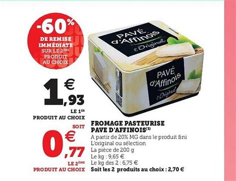 Promo Fromage Pasteuris Pav D Affinois Chez U Express Icatalogue Fr