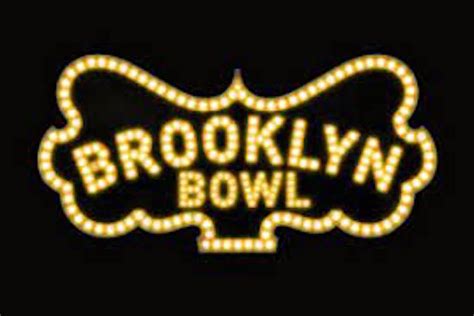 The List Are You On It | BROOKLYN BOWL