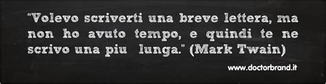 Volevo Scriverti Una Breve Lettera Ma Non Ho Avuto Tempo E Quindi Te