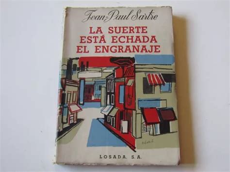 La Suerte Esta Echada el Engranaje Jean paul Sartre Cuotas sin interés