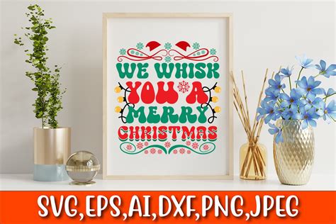 We Whisk You A Merry Christmas Graphic By Gosvg · Creative Fabrica