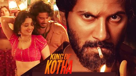 King Of Kotha Action Movie Dulquer Salman King Of Katha Trailer