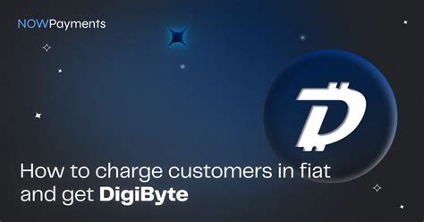 How To Charge In Fiat And Receive DigiByte NOWPayments