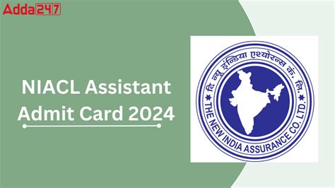 Niacl Assistant Mains Admit Card 2024 Out Phase 2 Call Letter Link