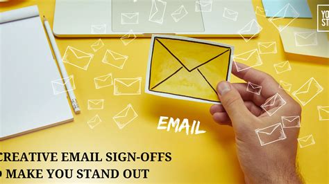 Ditch "Best Regards": 5 Creative Email Sign-Offs to Make You Stand Out ...