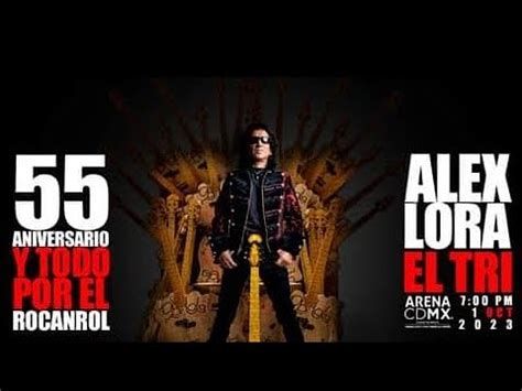 Alex Lora El Tri Perro Negro Y Callejero En Vivo Arena Cdmx