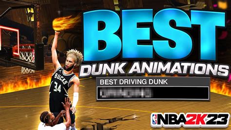 Best Dunk Animations For All Builds In Nba K Never Get Blocked