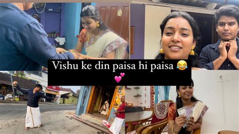 Shadi Ke Baad Pehla Vishu 💕🙌🏻 Paisa Hi Paisa Hoga 😂 Saipriya Youtube