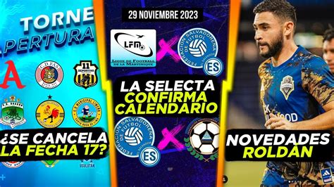 🚨🗓️ Confirmados Horarios Para La Selecta Se Cancela Fecha De Liga Nacional RoldÁn Novedades