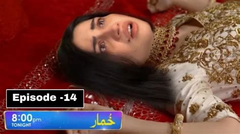 Latest Khumar Last Episode 14 Full Promo Upcoming Teaser YouTube