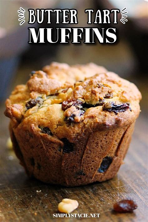 Butter Tart Muffins Recipe Butter Tarts Muffin Top Recipes Recipe