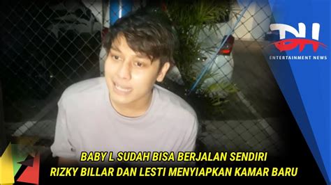 BABY L SUDAH BISA BERJALAN SENDIRI RIZKY BILLAR DAN LESTI MENYIAPKAN