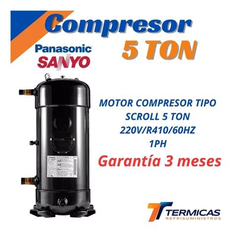 Compresor Scroll Panasonic Sanyo 5 Ton R410a 220v 1ph 60hz MercadoLibre