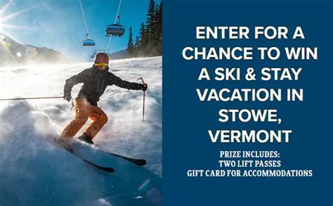 Ski And Stay Vacation Giveaway 2022 Win Free Passes And 500 T Card