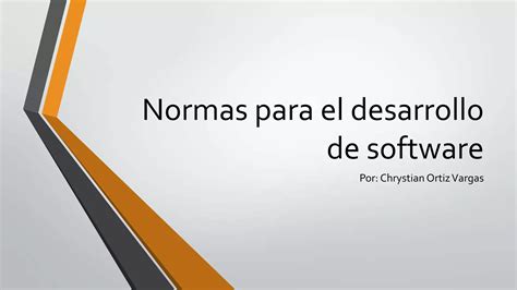 Normas Para El Desarrollo De Software Ppt