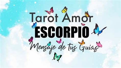 Escorpio ♏️ Un Gran Amor Muy Muy Cerca 💗👀💗mensaje De Tus Guias Amor Y