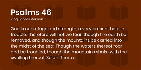 Psalms 46 Kjv God Is Our Refuge And Strength A Very Present Help In