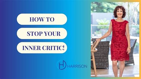 How To Stop Your Inner Critic Youtube