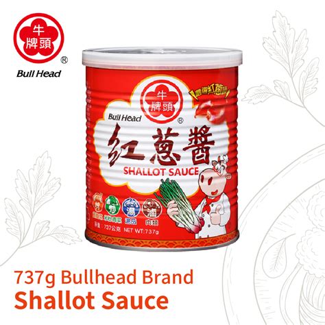 737g Bullhead Brand Shallot Sauce Delicious Condiment For Rice Noodle