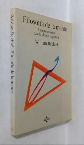 Filosofia De La Mente Ciencia Cognitiva Por William Bechtel