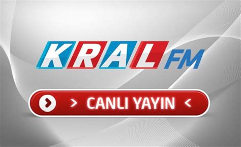 Kral Fm Canl Radyo Yay N La Gibi Radyo Online Radyo Dinle