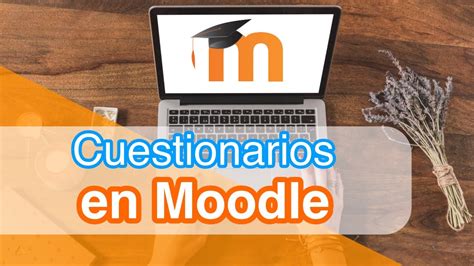 Cómo crear cuestionarios en MOODLE YouTube