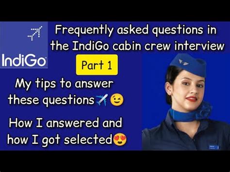 FAQs In An IndiGo Cabin Crew Interview How I Got Selected Must