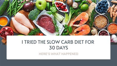 I Tried The Slow Carb Diet For 30 Days