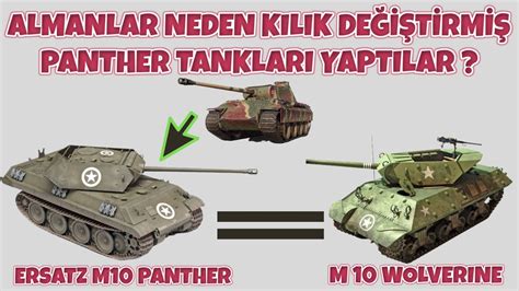 ALMANLAR NEDEN KILIK DEĞİŞTİRMİŞ PANTHER TANKLARI YAPTILAR ikinci