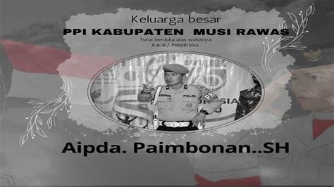 Misteri Kematian Aipda Paimbonan Polisi Yang Tewas Di Musi Rawas