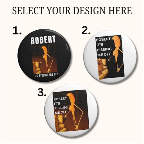 Robert It's Pissing Me off Meme - Etsy